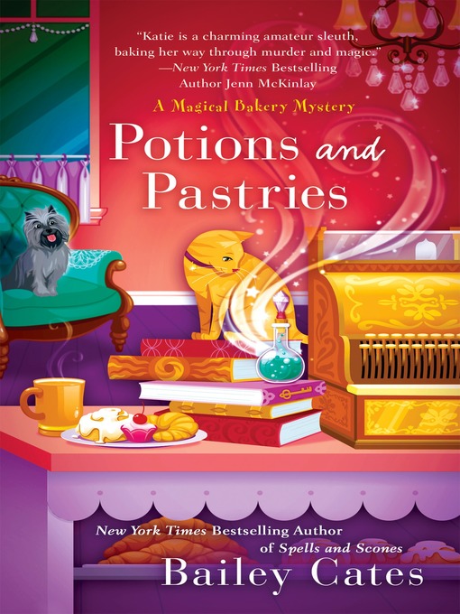 Title details for Potions and Pastries by Bailey Cates - Wait list